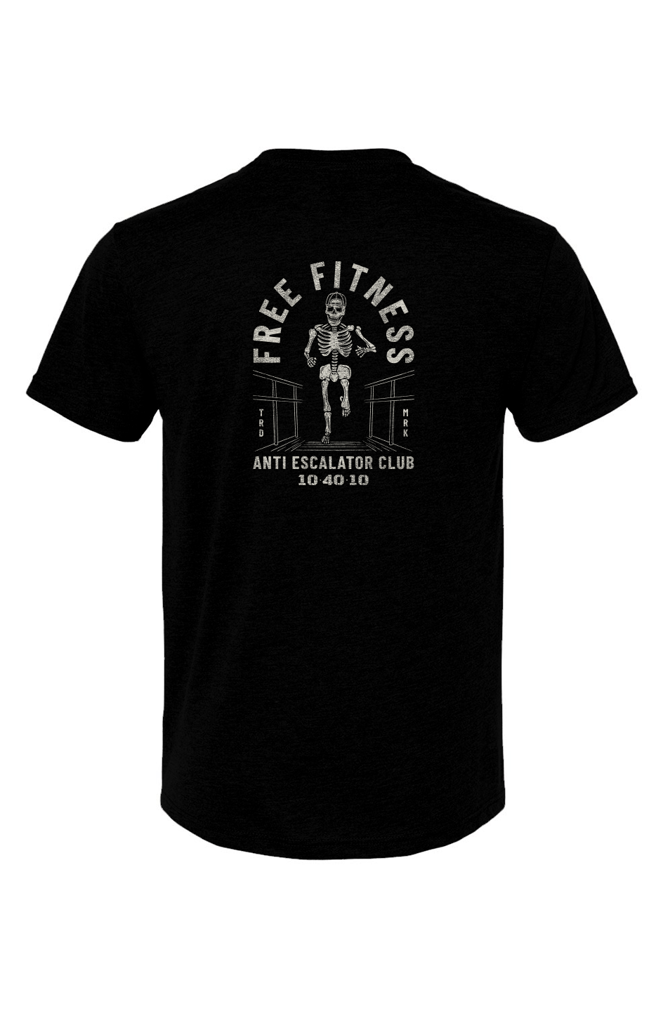 10 40 10 Anti Escalator Club Tee Free Fitness