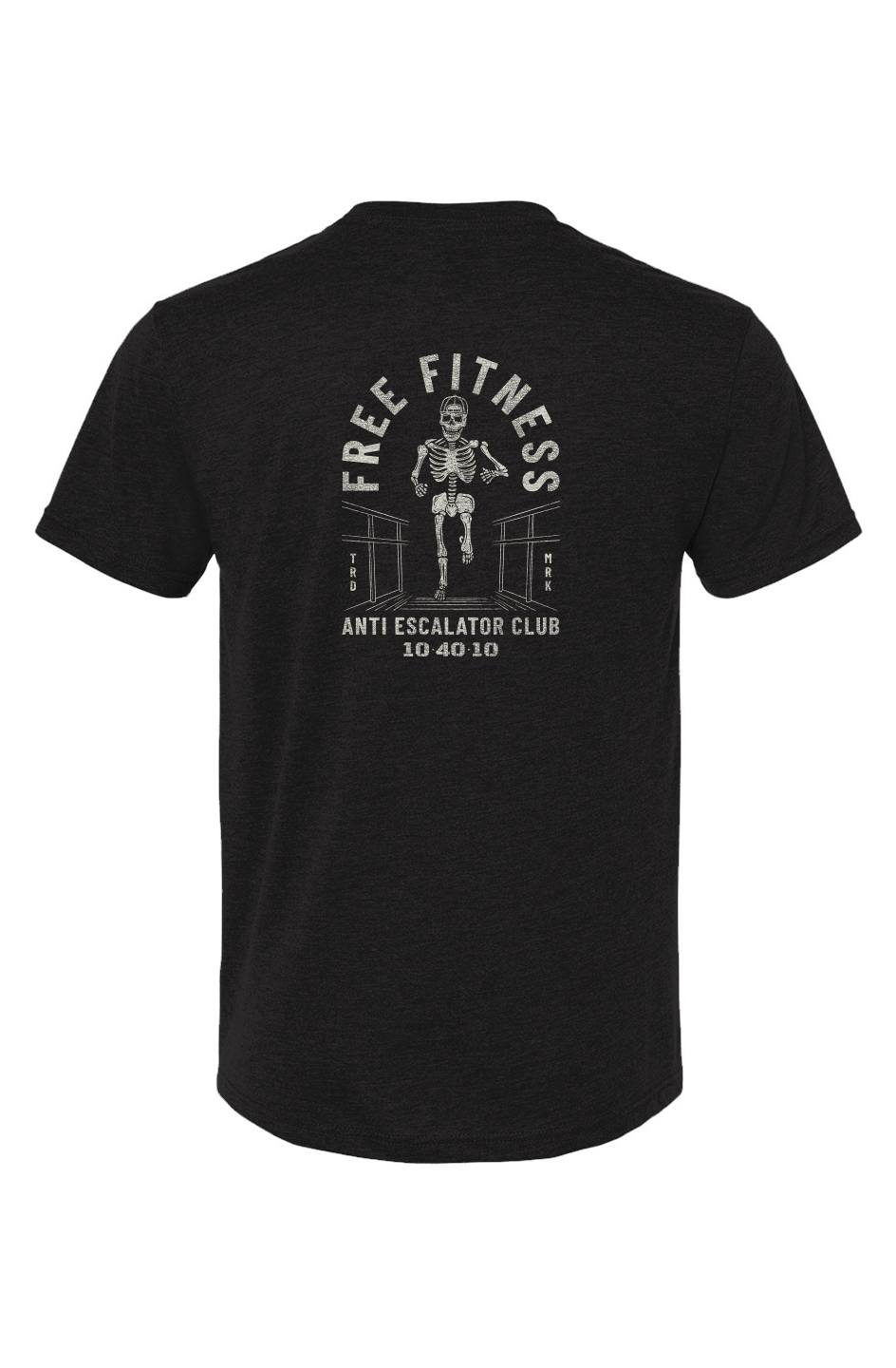 10 40 10 Anti Escalator Club Tee Free Fitness