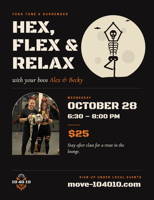 Hex, Flex + Relax: 90 minute Halloween Yoga Tone/Surrender